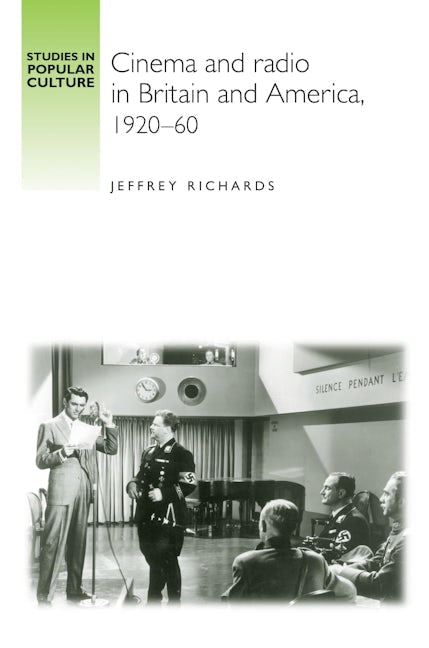Book cover image for Cinema and Radio in Britain and America, 1920–60 ISBN: 9781784991104